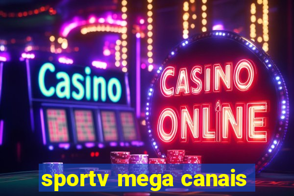 sportv mega canais